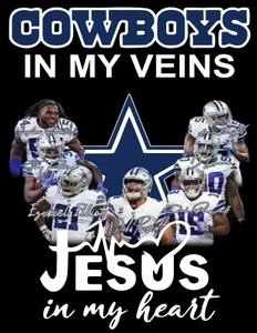 (2 qty) Cowboys in my Veins Football Team COWBOYS Jesus in my Heart - custom sports DTF transfer