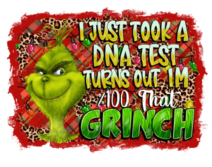 (2 Qty) I Just Took a DNA Test Grinch Christmas - DTF transfer (2 Qty) I Just Took a DNA Test Grinch Christmas - DTF transfer