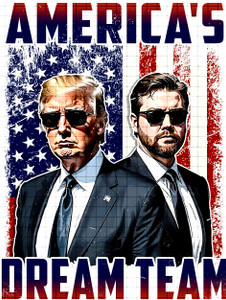 (2 Qty) Trump Vance America's Dream Team - custom DTF Transfer (2 Qty) Trump Vance America's Dream Team - custom DTF Transfer