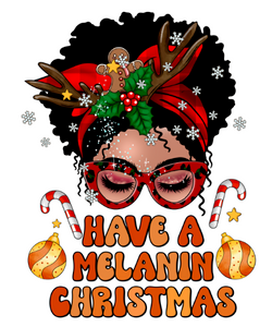 Have a Melanin Christmas DTF transfer Have a Melanin Christmas DTF transfer