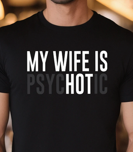 My Wife is Hot Valentine DTF transfer