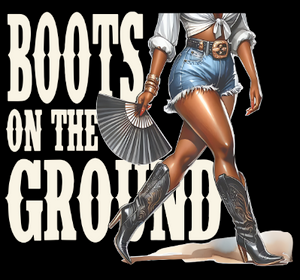 Boots on the Ground Girl Walking - custom DTF transfer Boots on the Ground Girl Walking - custom DTF transfer
