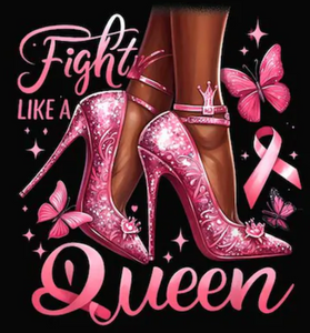 (2 Qty) Fight like a queen Heels Breast Cancer Awareness - DTF transfer (2 Qty) Fight like a queen Heels Breast Cancer Awareness - DTF transfer