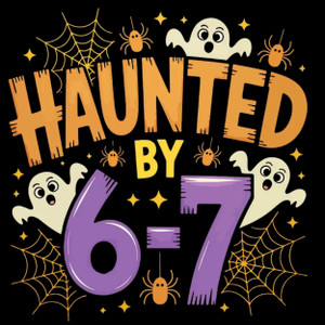 (2 Qty) Haunted By 6-7 Halloween DTF transfer