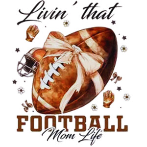 (2 Qty) Living That Football Mom Life DTF transfer (2 Qty) Living That Football Mom Life DTF transfer