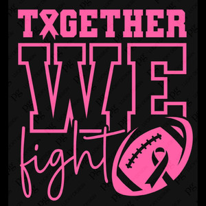(2 Qty) Together We Fight Cancer Awareness - Custom DTF transfer (2 Qty) Together We Fight Cancer Awareness - Custom DTF transfer