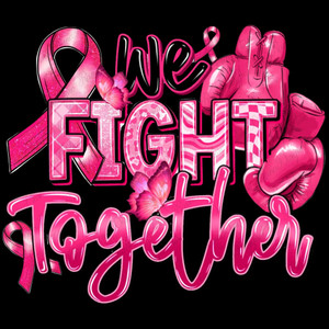 (2 Qty) We Fight Together Cancer Awareness - Custom DTF transfer (2 Qty) We Fight Together Cancer Awareness - Custom DTF transfer