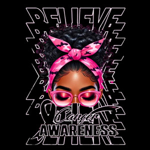 (2 Qty) Believe Cancer Awareness - Custom DTF transfer (2 Qty) Believe Cancer Awareness - Custom DTF transfer