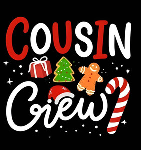 (2 Qty) Cousin Crew Christmas DTF transfer (2 Qty) Cousin Crew Christmas DTF transfer
