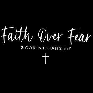 (2 Qty) Faith Over Fear - DTF transfer (2 Qty) Faith Over Fear - DTF transfer