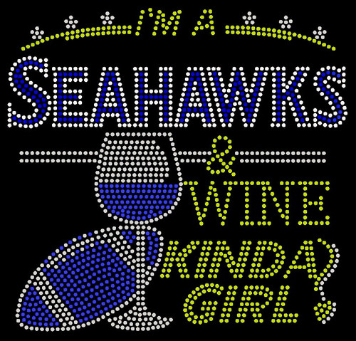 Seahawks Wine Kinda girl football Rhinestone Transfer