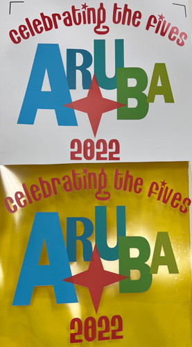 (Balance for 30 qty @7.99/pc total $240) Celebrating the Fives ARUBA 2022 - vinyl transfer