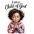 (2 Qty) I Am A Child Of God Afro Baby DTF transfer