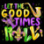 (2 Qty) Let The Good Time Rolls DTF transfer