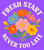 (2 Qty) Fresh Start Flowers Never Too Late - DTF transfer 