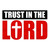 (2 qty) Trust In The Lord - DTF transfers
