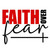 (2 qty) Faith Over Fear - DTF transfers