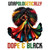 (2 Qty) Juneteenth Unapologetically Dope And Black - DTF transfer