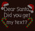 Dear Santa Did You Get My Text Christmas Rhinestone Transfer