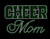 CHEER MOM Text (GREEN) mothers day Rhinestone Transfer