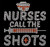 Nurses call the SHOTS Rhinestone Transfer Iron on