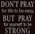 Don't Pray for life to be Easy Religious Rhinestone Transfer text
