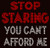 Stop Staring You cannot Afford Me Rhinestone Transfer