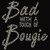Bad with a touch of Bougie (Text) Rhinestone Transfer