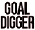  Goal Digger Vinyl Transfer (Black)