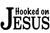  Hooked on Jesus Vinyl Transfer (black)