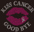  Kiss Cancer Goodbye (Lip in the center) Cancer Awareness Rhinestone Transfer