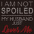 I am not Spoiled My husband just Loves Me Rhinestone Transfer I am not Spoiled My husband just Loves Me Rhinestone Transfer