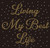 Living My Best Life (Text) splatter - custom Rhinestone Transfer