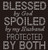 Blessed By God Spoiled by my Husband Protected by Both Rhinestone transfer