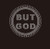 BUT GOD (small 5x5) - Rhinestone Transfer