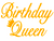 Birthday Queen Crown -  Vinyl Transfer