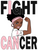 Fight Cancer Girl full color DTF transfer