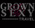 Grown & Sexy (Travel Text)  Custom Rhinestone Transfer