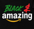 Black & Amazing Amazon - custom DTF transfer