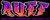 (2 Qty) R.U.F.F. (RENAISSANCE UNDERGROUND FABULOUSLY FIT - CUSTOM DTF transfer