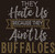 They Hate Us because they Ain't Us BUFFALOES - custom rhinestone transfer