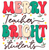 (2 Qty) Merry Teacher Bright Students - Christmas DTF transfer