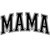(2 Qty) MAMA Black Custom DTF transfer