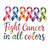 (2 Qty) Fight Cancer In All - Custom DTF transfer