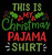 (2 Qty) This Is My Christmas Pajama Shirt Green DTF transfer (2 Qty) This Is My Christmas Pajama Shirt Green DTF transfer