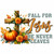 (2 Qty) Fall For Jesus He Never Leaves - DTF transfer (2 Qty) Fall For Jesus He Never Leaves - DTF transfer