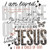 (2 Qty) I Am Loved Because Of Jesus DTF transfer