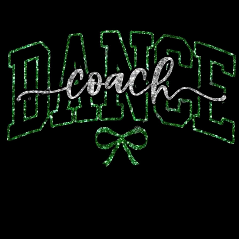 (2 Qty) Glitter Dance Coach DTF transfer