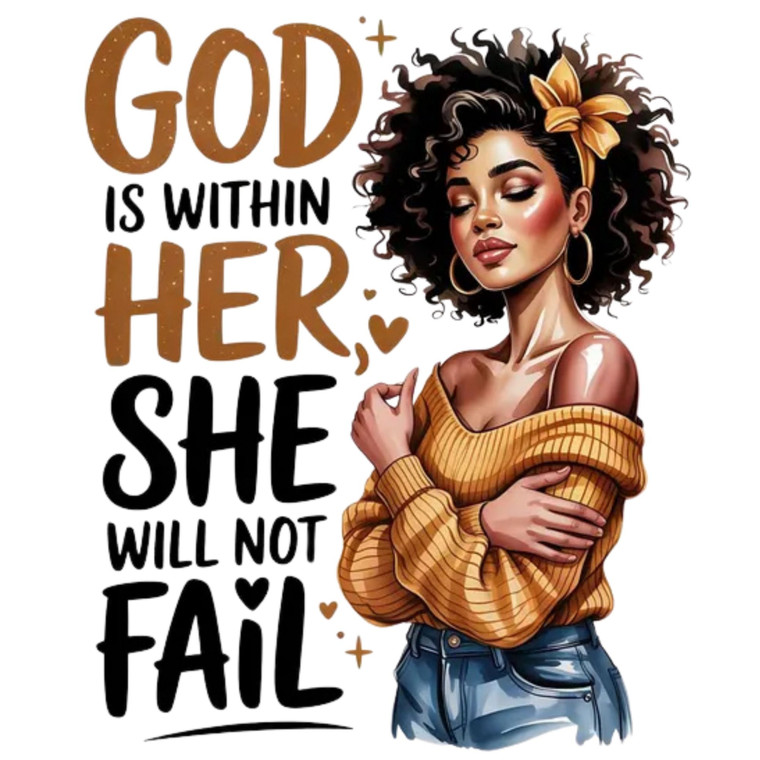 (2 Qty) God Is In With Her She Will Not DTF transfer