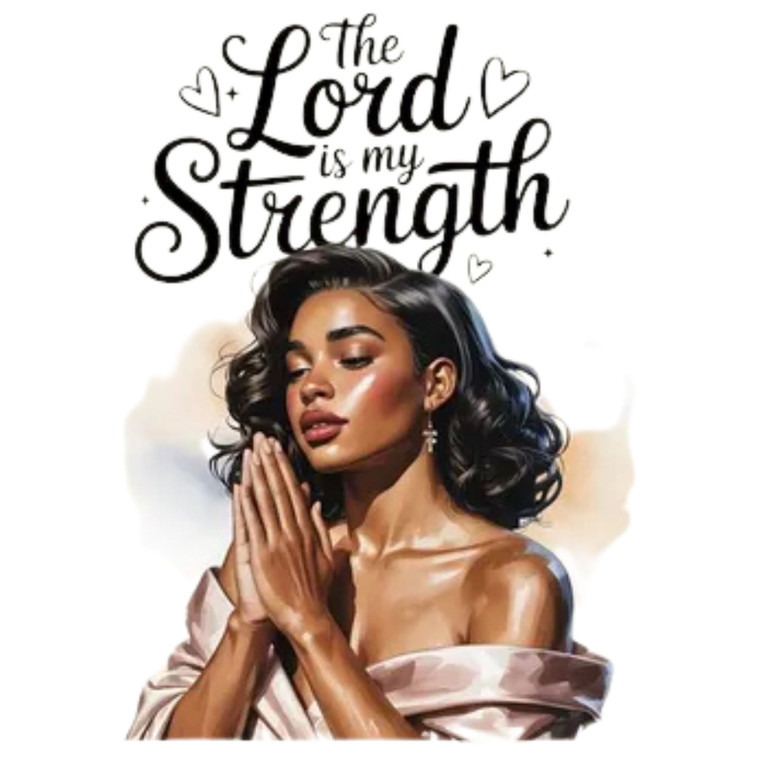 (2 Qty) The Lord Is My Strength DTF transfer